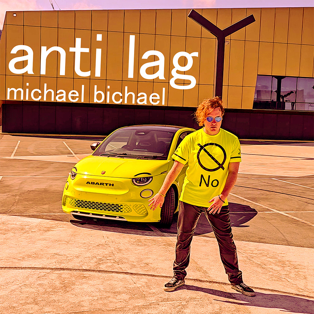 Michael Bichael by Anti Lag