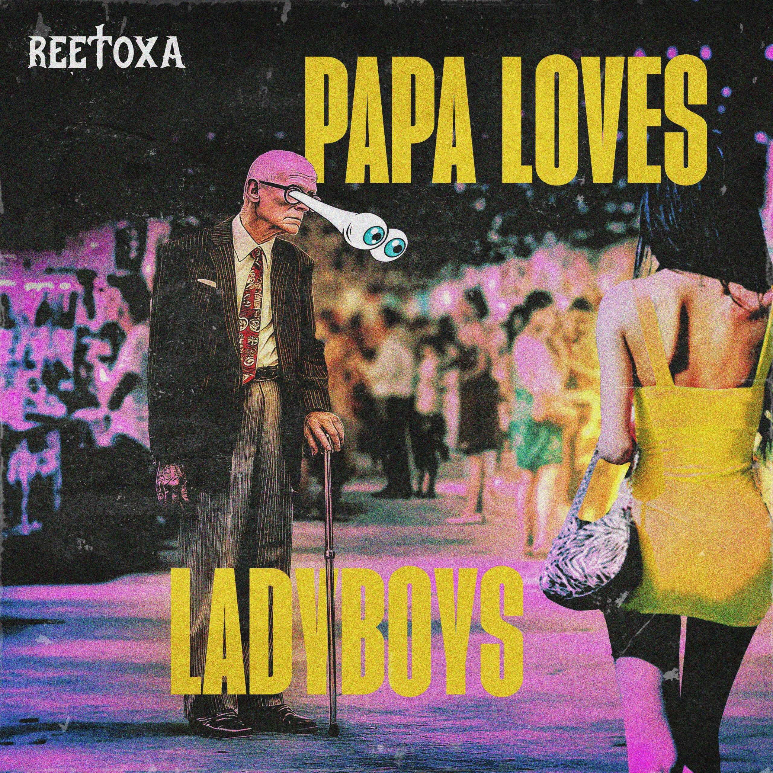 Papa Loves Ladyboys by ReeToxA
