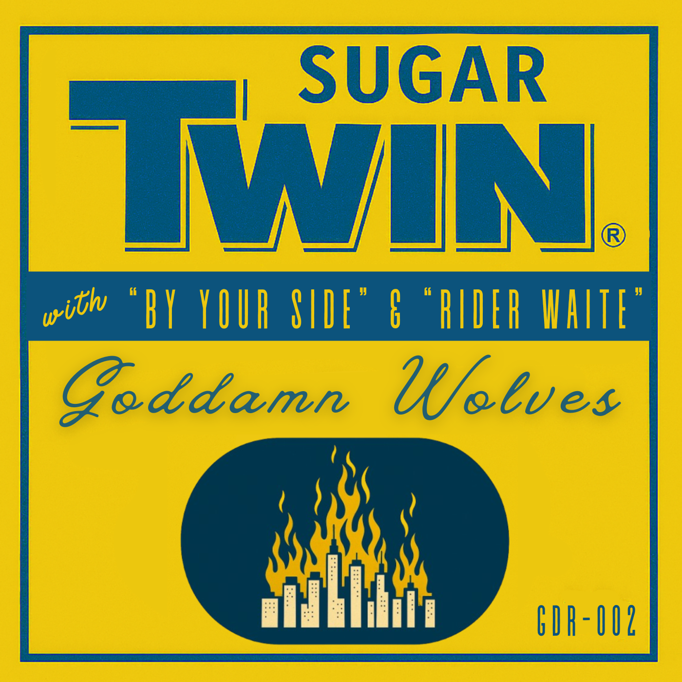 Sugar Twin by Goddamn Wolves